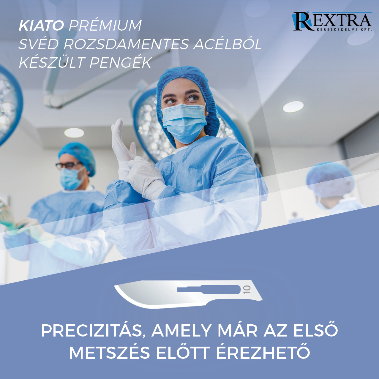 Amikor minden milliméter számít: ezért különlegesek a KIATO sebészeti szikéi